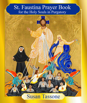 St. Faustina Prayer Book for Holy Souls in Purgatory