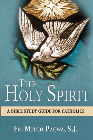 Holy Spirit Bible Study Guide for Catholics