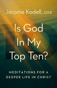 Is God In My Top Ten? Meditations for a Deeper Life in Christ