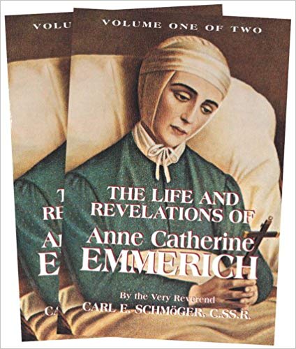 Life and Revelations of Anne Catherine Emmerich- Two Volume Set