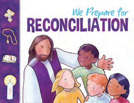 We Prepare for Reconciliation (child/parent)