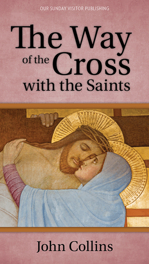 Way of the Cross With the Saints